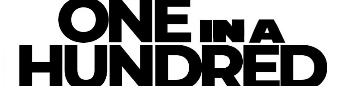 One in a hundred Campaign